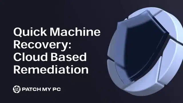 Quick-Machine-Recovery-Cloud-Based-Remediation.pdf-scaled-e1743414705138.webp