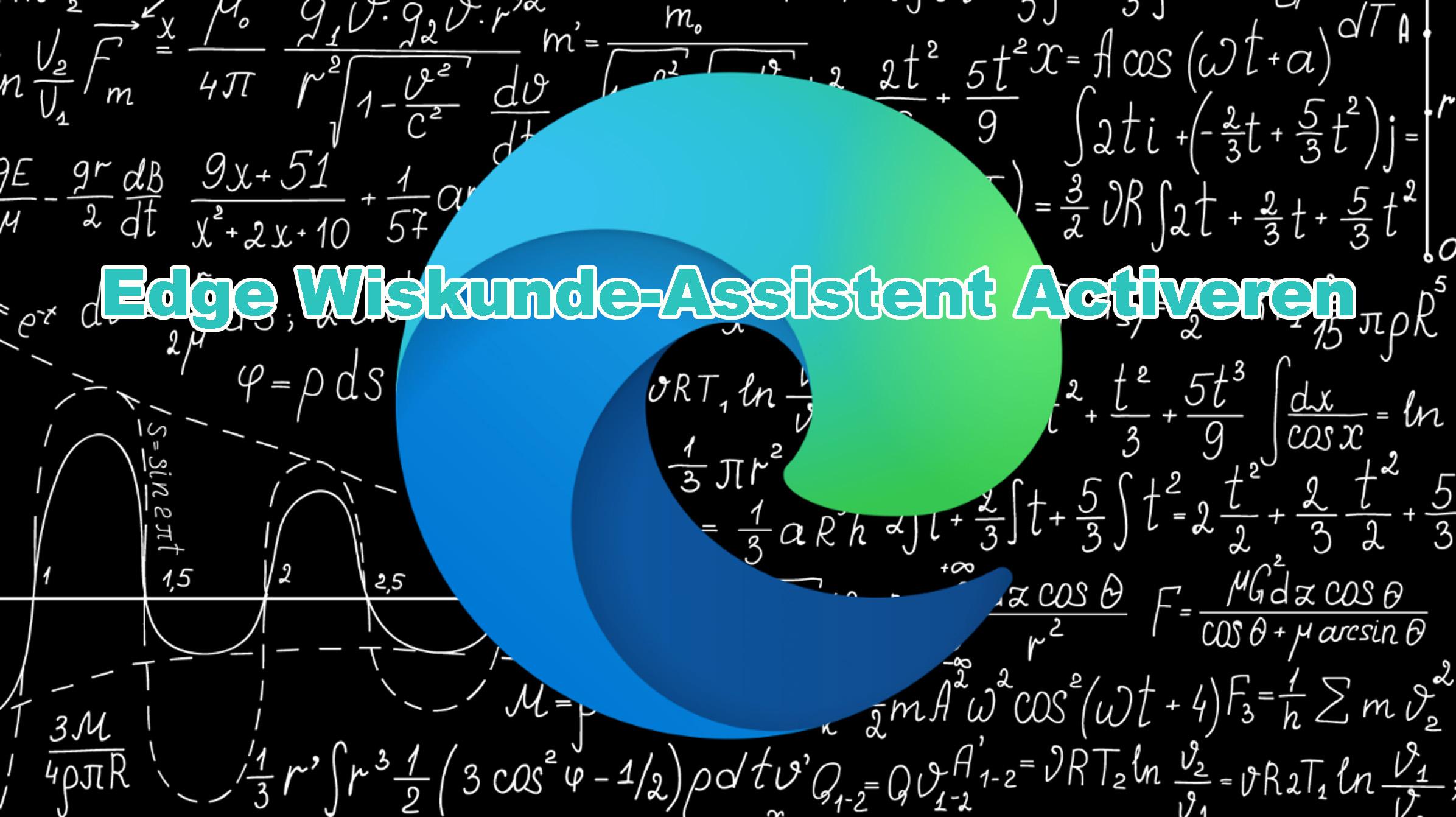Edge Wiskunde-assistent activeren