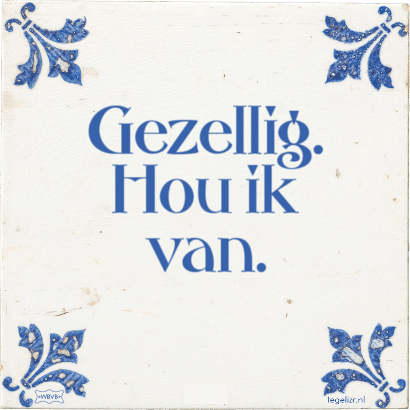 gezellig-hou-ik-van.png