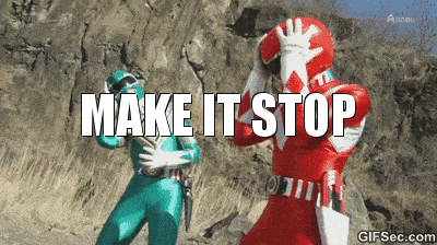  annoyed frustrated power rangers annoying make it stop GIF