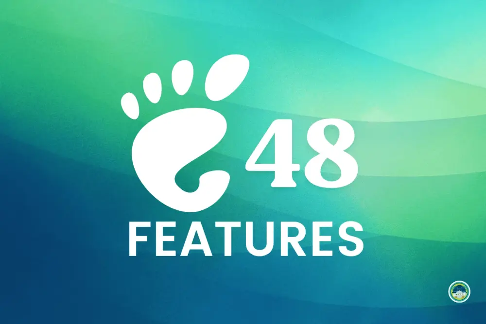 gnome-48-features.webp