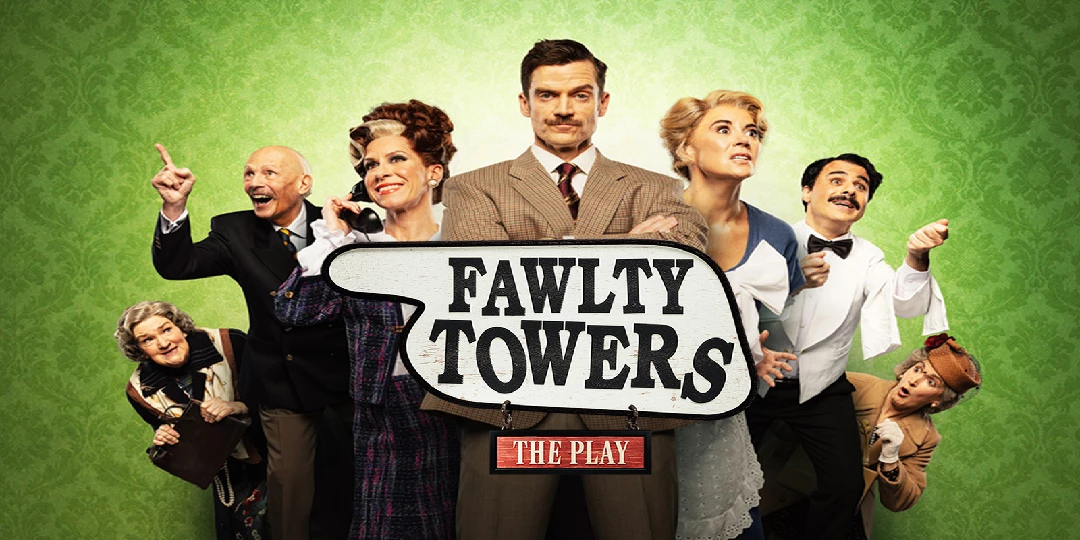 FAWLTY TOWERS – THE PLAY