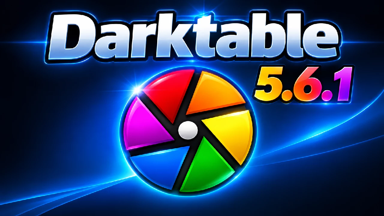 Darktable 5.6.1 verbetert prestaties en fixt meerdere bugs
