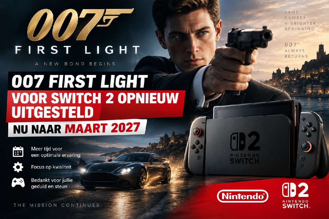 007 First Light voor Switch 2 opnieuw uitgesteld, nu naar maart 2027